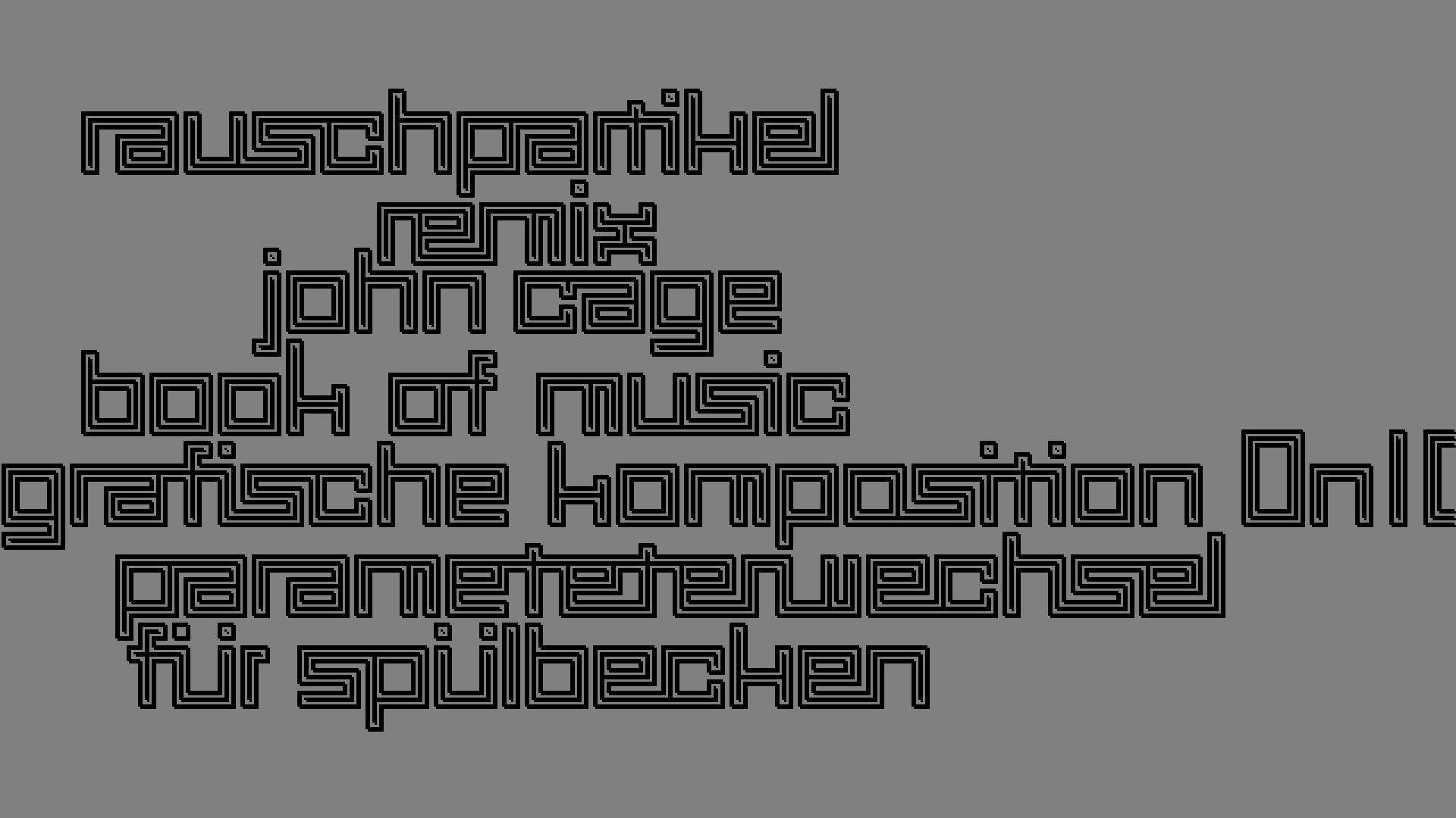 2021-02-02 Wasser in der Sple II, On-Off mit Parameterwechsel (Remix John Cage 'Book Of Music') (Komposition, Remix, Recording, Foto)